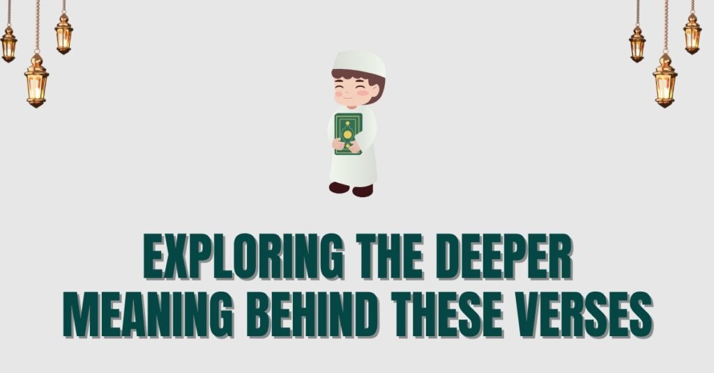 Exploring the Deeper Meaning Behind These Verses