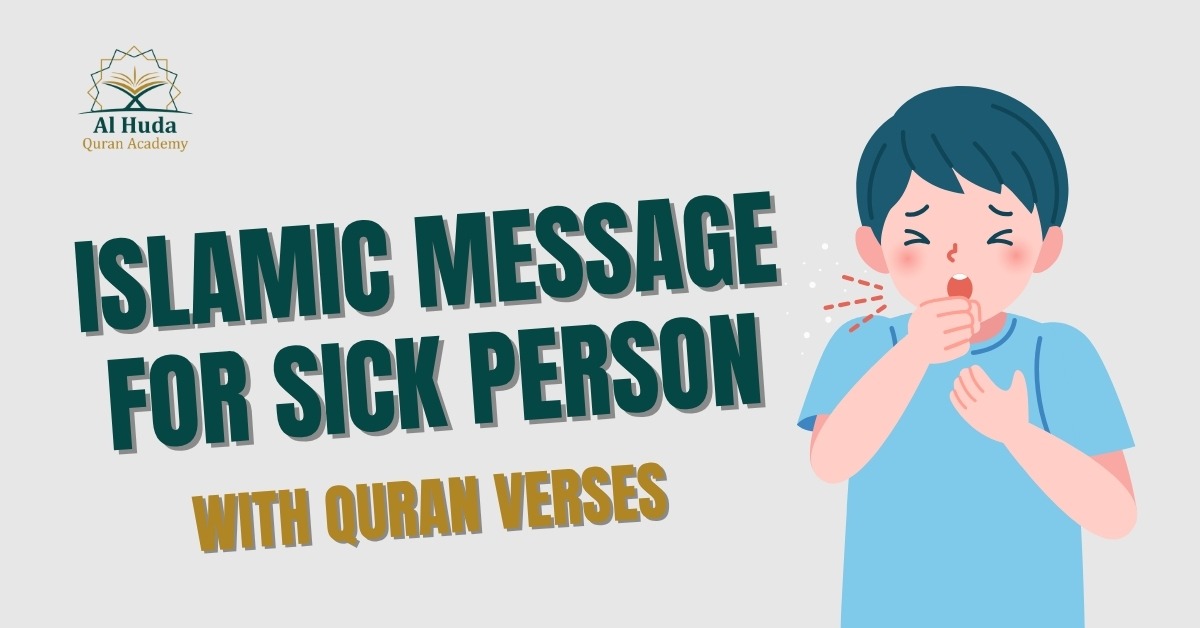 Islamic Message for Sick Person with Quran Verses