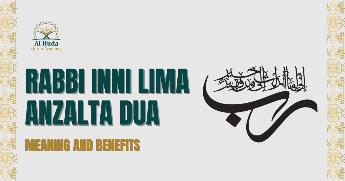 Rabbi Inni Lima Anzalta Dua: Meaning and Benefits