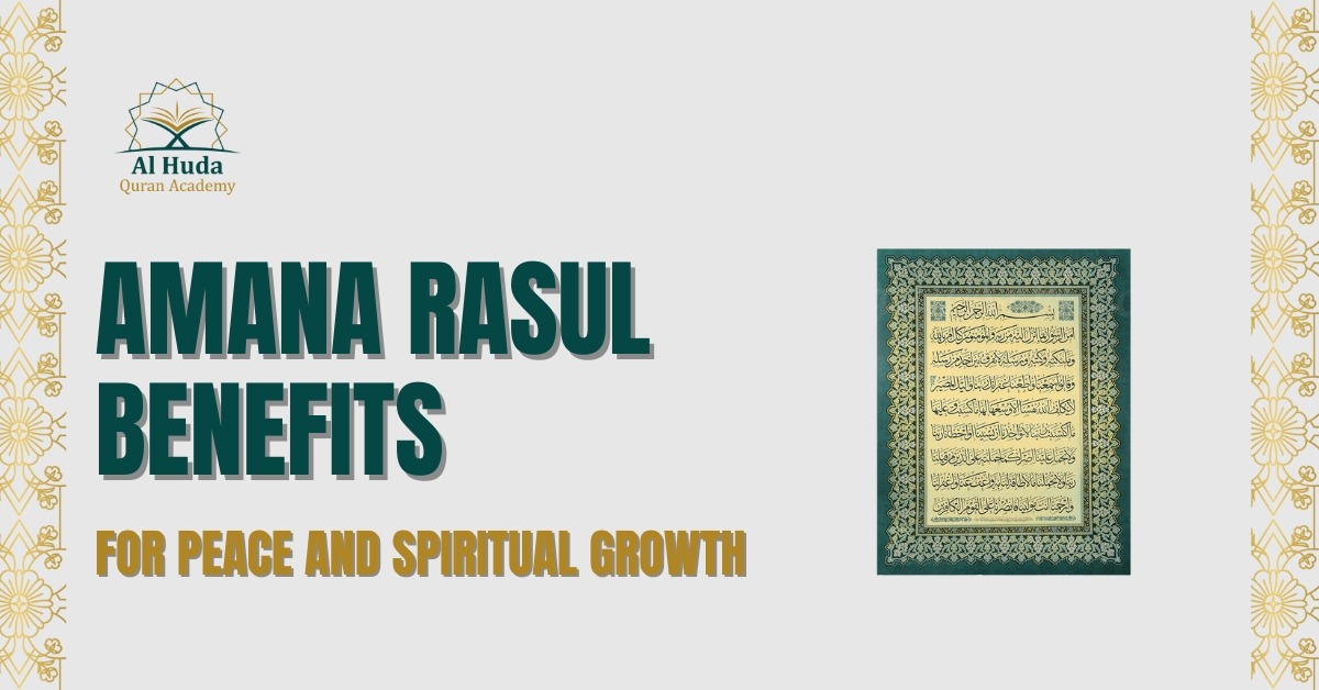 Amana Rasul Benefits for Peace and Spiritual Growth