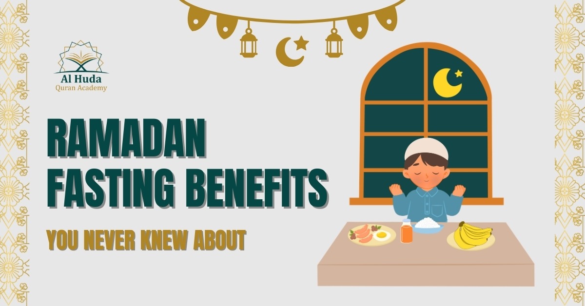 Ramadan Fasting Benefits You Never Knew About