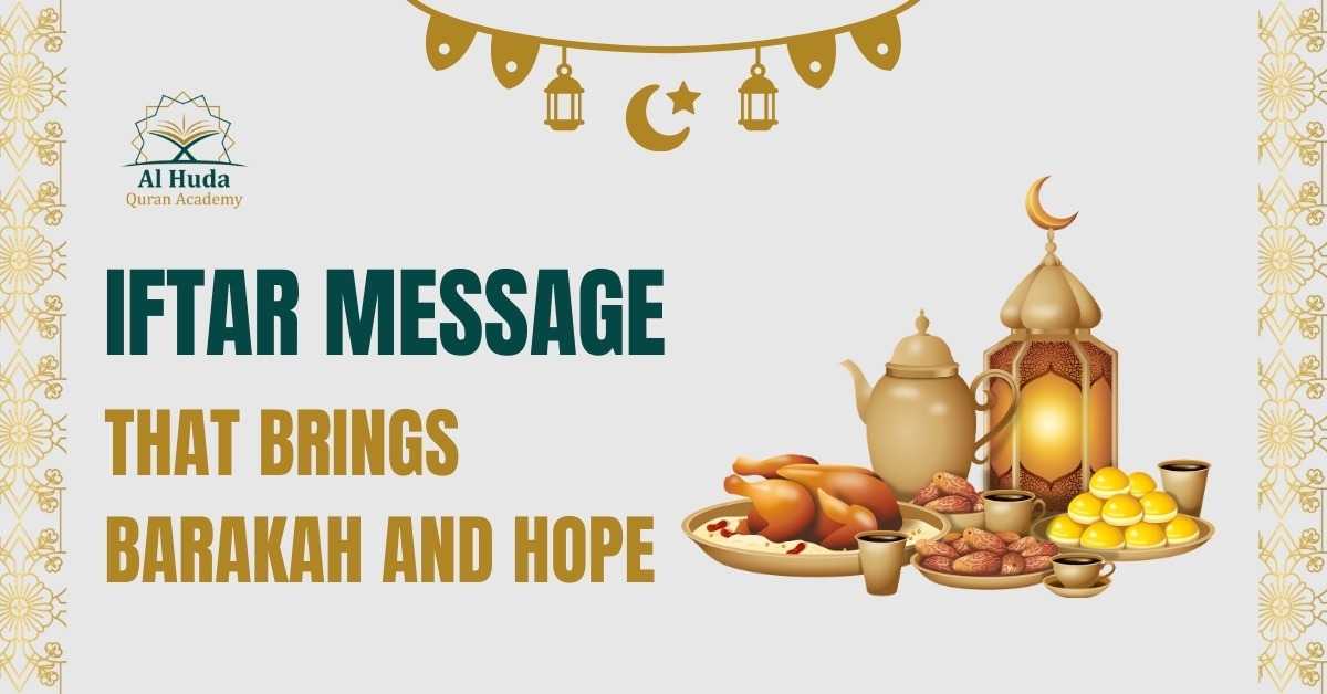 Iftar Message That Brings Barakah and Hope