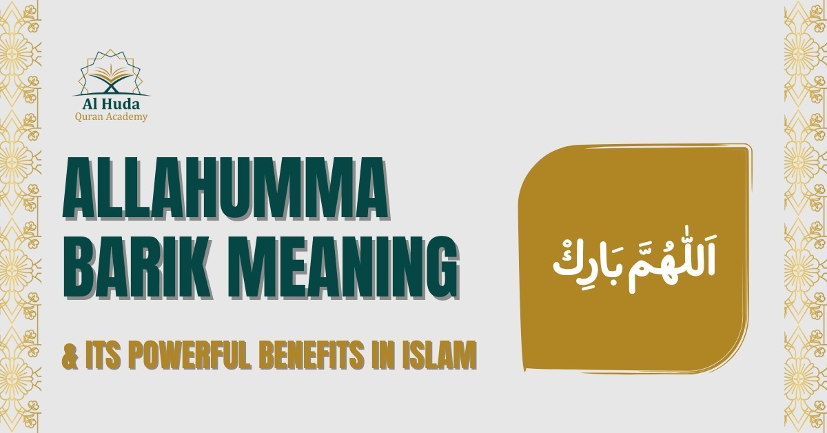 Allahumma Barik Meaning & Its Powerful Benefits in Islam