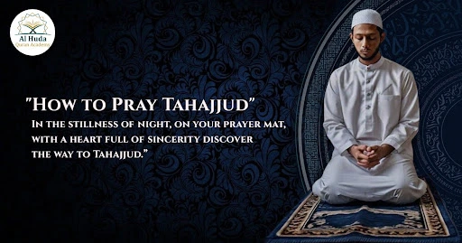 how to pray tahajjud